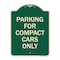 Signmission Parking for Compact Cars Only Heavy-Gauge Aluminum Architectural Sign, 24" x 18", G-1824-23444 A-DES-G-1824-23444 - alternate 1